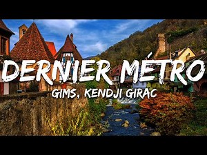 GIMS, Kendji Girac - Dernier métro (Paroles/Lyrics)