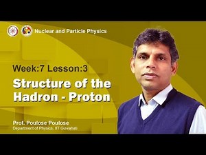 Structure of the Hadron - Proton Video Lecture | Modern Physics for IIT JAM