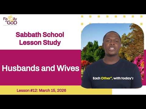 Sabbath School Lesson Summary: Lesson 12 (Sunday)