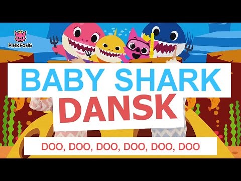 Baby Shark på Dansk | Sang og dans for de små | Oversat til Dansk