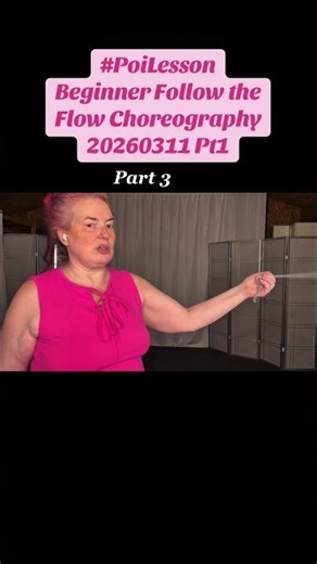 Pt3 Poi Beginner Follow the Flow Choreography 20260311 Pt1 #poi #PoiSpinning #PoiDance #PoiTutorial