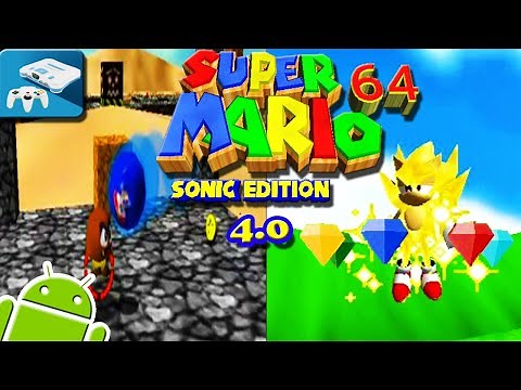 Super Mario 64 Sonic Edition 4.0 android