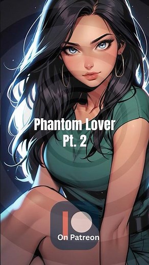 Phantom Lover PT. 2 | Jacqueline Powers Hypnosis
