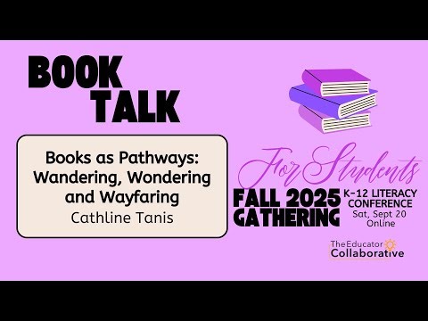 S5 - Book Talk - Books as Pathways: Wandering, Wondering and Wayfaring