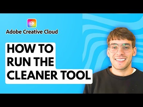 How to Run the Adobe Creative Cloud Cleaner Tool [2025 Guide]