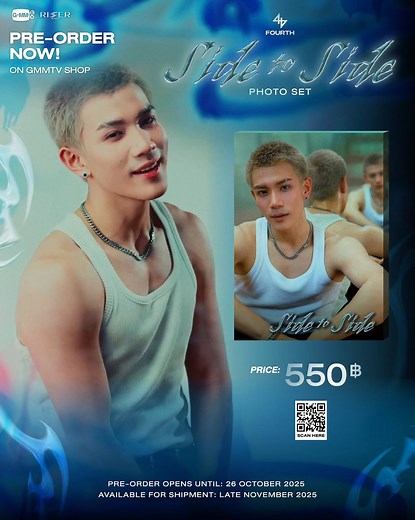 GMMTV on Instagram: "ทุกคนอย่าลืมกดสั่งซื้อ SIDE TO SIDE PHOTOSET | FOURTH NATTAWAT กันน้า พรีออเดอร์เลยตอนนี้ที่ GMMTV SHOP SIDE TO SIDE PHOTOSET | FOURTH NATTAWAT Pre-order opens now until October 26, 2025. All purchase orders will be shipped sequentially starting on late November 2025. Scan QR code or click link on GMMTV instagram bio to shop at GMMTV SHOP website. #SideToSide_FOURTHftMABELZ #Fourthnattawat #RISERMUSIC #GMMTV"
