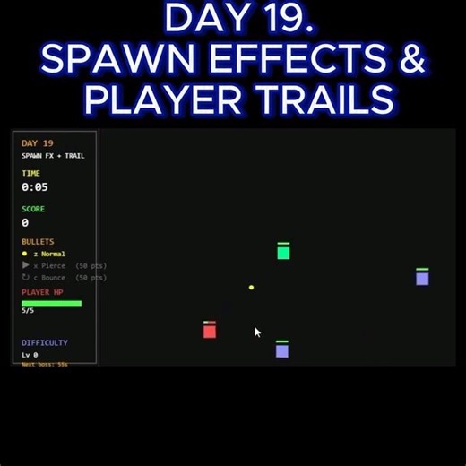 👣✨ I added SPAWN EFFECTS and PLAYER TRAILS to my game (Day 19)
