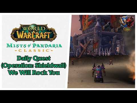 Daily Quest: We Will Rock You (Operation: Shieldwall) ⚔️ | World of Warcraft: Mists of Pandaria