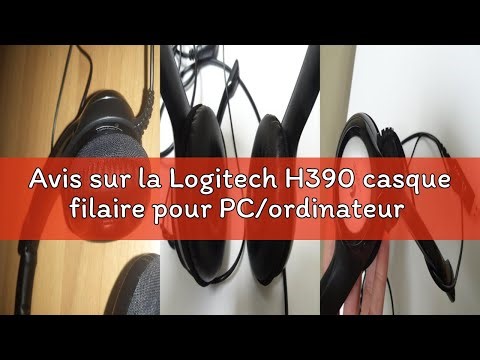 Avis sur la Logitech H390 casque filaire pour PC/ordinateur portable, casque stéréo avec microphone