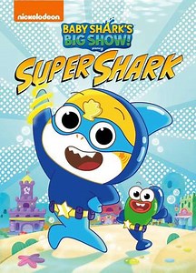 Baby Sharks: Big Show! Super Shark - Movie