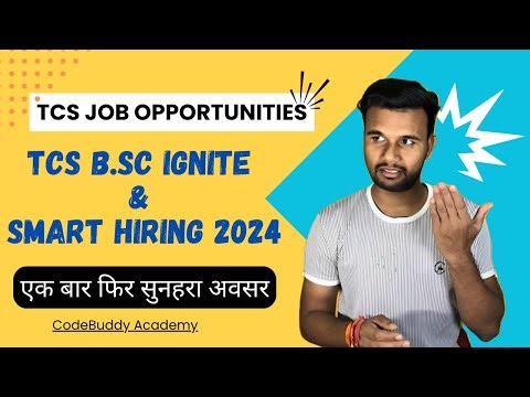 TCS B.Sc Ignite & Smart Hiring 2024 – Complete Guide for Freshers