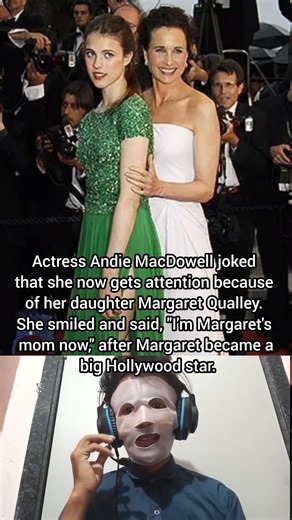 The art of a mother admiring her creation Andie MacDowell Joked after Margaret