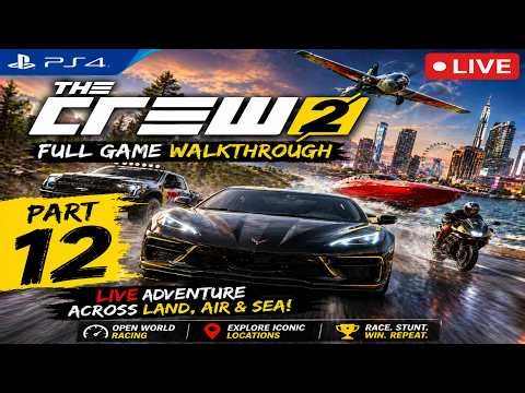 The Crew 2 PS4 Gameplay Part 12 – Full Game Walkthrough 🔴 Live