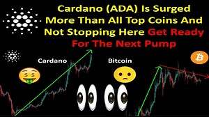 Cardano (ADA) Is Surged More Than All Top Coins And Not Stopping Here Get Ready For The Next Pump