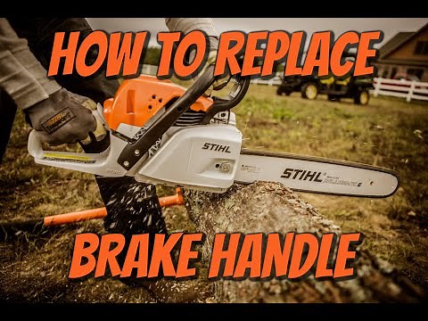 Stihl Chainsaw - How To Replace Brake Handle