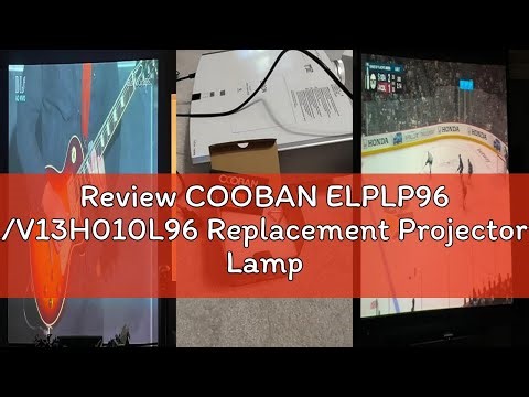 Review COOBAN ELPLP96 /V13H010L96 Replacement Projector Lamp Bulb with Housing for Epson VS250 VS355