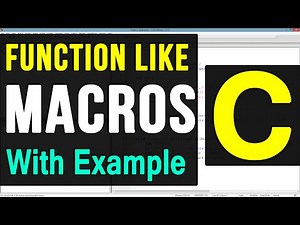 Function like Macros in C Programming Language Video Tutorial