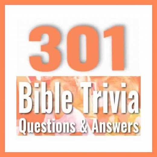 301 Bible Trivia Questions   Answers (Fun Quiz for Kids & Youth)