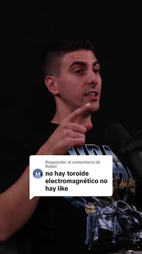 Respuesta a @Rober ¿Qué es un toroide electromagnético frecuencial? 🤯 #podcastclips