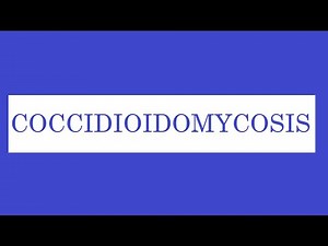 Coccidioidomycosis