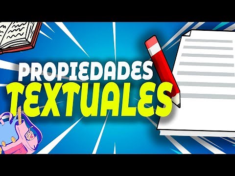 Propiedades textuales: Coherencia Cohesión y Adecuación