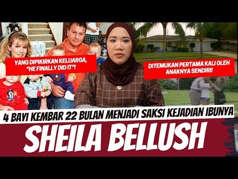 BAYI 22 BULAN MENJADI SAKSI KEJADIAN IBUNYA - SHEILA BELLUSH
