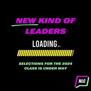New Leaders Council is committed to training leaders who protect human rights and pursue equitable progress. Our selections for the 2024 class are under way so we can continue training the new kind of leader that our world and local communities need and deserve to make a difference. ID: New Kind of Leaders Loading. Selections for the 2024 Class is under way. | New Leaders Council