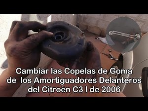 Citroën C3 I de 2006, Cambiar las Copelas de Goma de los Amortiguadores Delanteros