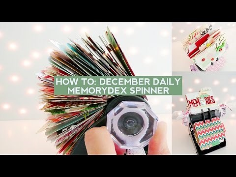 December Daily 2015 - How To: December Daily MemoryDex Spinner
