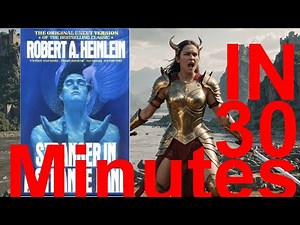 Stranger in a Strange Land in 30 minutes. Robert A. Heinlein Audio Book
