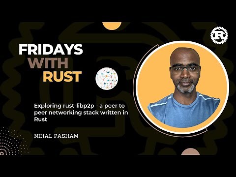 exploring rust-libp2p - a p2p implementation in Rust