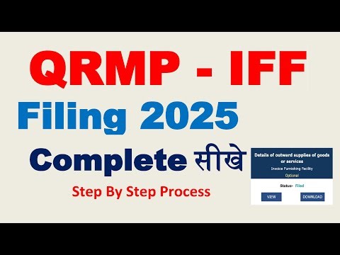 GST QRMP - IFF Filing 2025 | QRMP - IFF फाइल करना सीखें। | how to file quarterly GST QRMP return