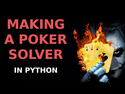 Coding a Poker Solver in Python