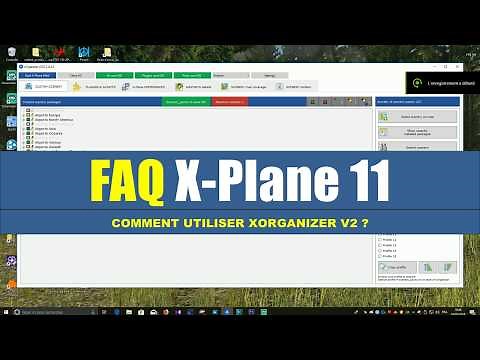 ❔ [ FAQ X-Plane 11 ][ Plugin ] Comment utiliser xOrganizer V2