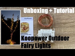 Koopower Outdoor Fairy Lights 50LED String Lights with Timer Battery powered Unboxing & instructions