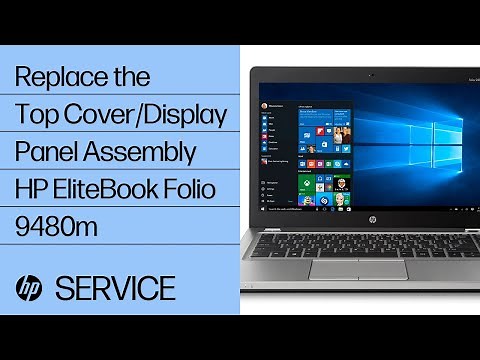 Replace the Top Cover/Display Panel Assembly | HP EliteBook Folio 9480m | HP