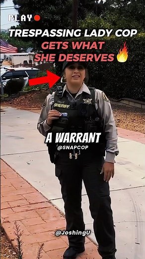 Trespassing Lady Cop With No Warrant Gets She Deserves