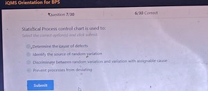 iQMS Orientation for BPSQuestion 7/306/30 CorrectStatistica... | Filo