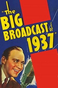 The Big Broadcast of 1937 (1936) - Movie