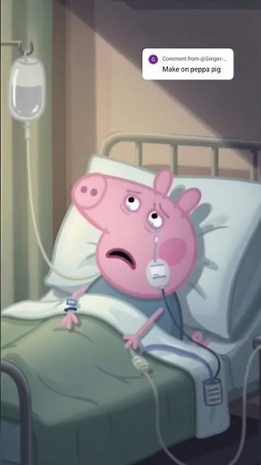 Peppa pig has CANCER!?