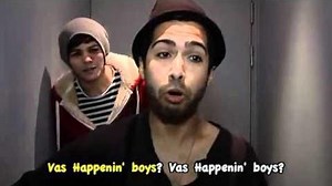 Vas Happenin Boys.