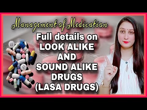 LOOK ALIKE & SOUND ALIKE DRUGS । LASA MEDICATION । NABH PHARMACY BY SUNDEEP KAUR