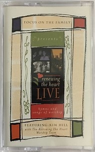 Kim Hill - Renewing The Heart Live
