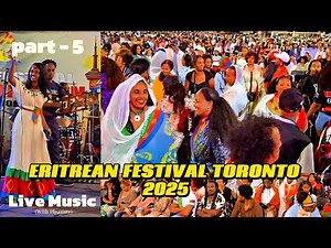 Festival Eritrea Toronto 2025 | Final Night Celebration & Live Music | Daview Media