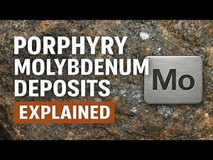 Porphyry Molybdenum Deposits: Formation, Types, and Key Characteristics Explained