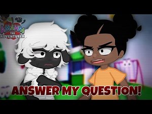 ANSWER MY QUESTION‼️ // Amanda the Adventurer // Gacha Club trend