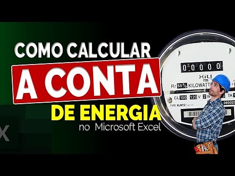 COMO CALCULAR CONTA DE ENERGIA ELÉTRICA NO EXCEL