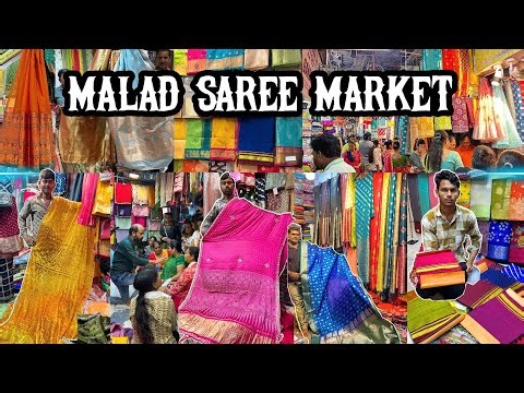 मलाड मार्केट- MALAD SAREE MARKET | Cheapest Market in Mumbai | Mumbai's Best Saree Market