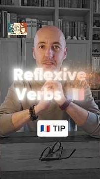 How to use Reflexive verbs in French?