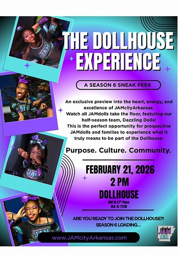 Welcome to The Dollhouse Experience 💜 An exclusive Season 6 Sneak Peek featuring the Dazzling Dolls ✨ This is more than a performance — it’s a preview of the purpose, culture, and community that defines JAMcityArkansas. ✨ With a special spotlight on our Dazzling Dolls, as they take the floor alongside all JAM teams, showcasing the heart, discipline, and Dollhouse standard. Future JAMdolls, this is your invitation 👀 Come see what it truly means to be part of the Dollhouse. 📅 2/21/26 | 2:00 PM